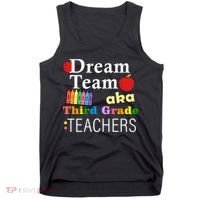 Dream Team Aka Third Grade Teachers Tank Top thumb 0