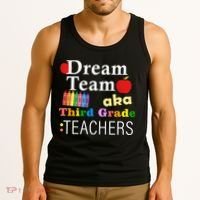 Dream Team Aka Third Grade Teachers Tank Top thumb 3