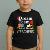 Dream Team Aka Third Grade Teachers Toddler T-Shirt thumb 2