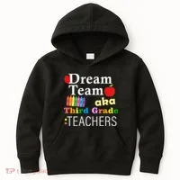 Dream Team Aka Third Grade Teachers Kids Hoodie thumb 0