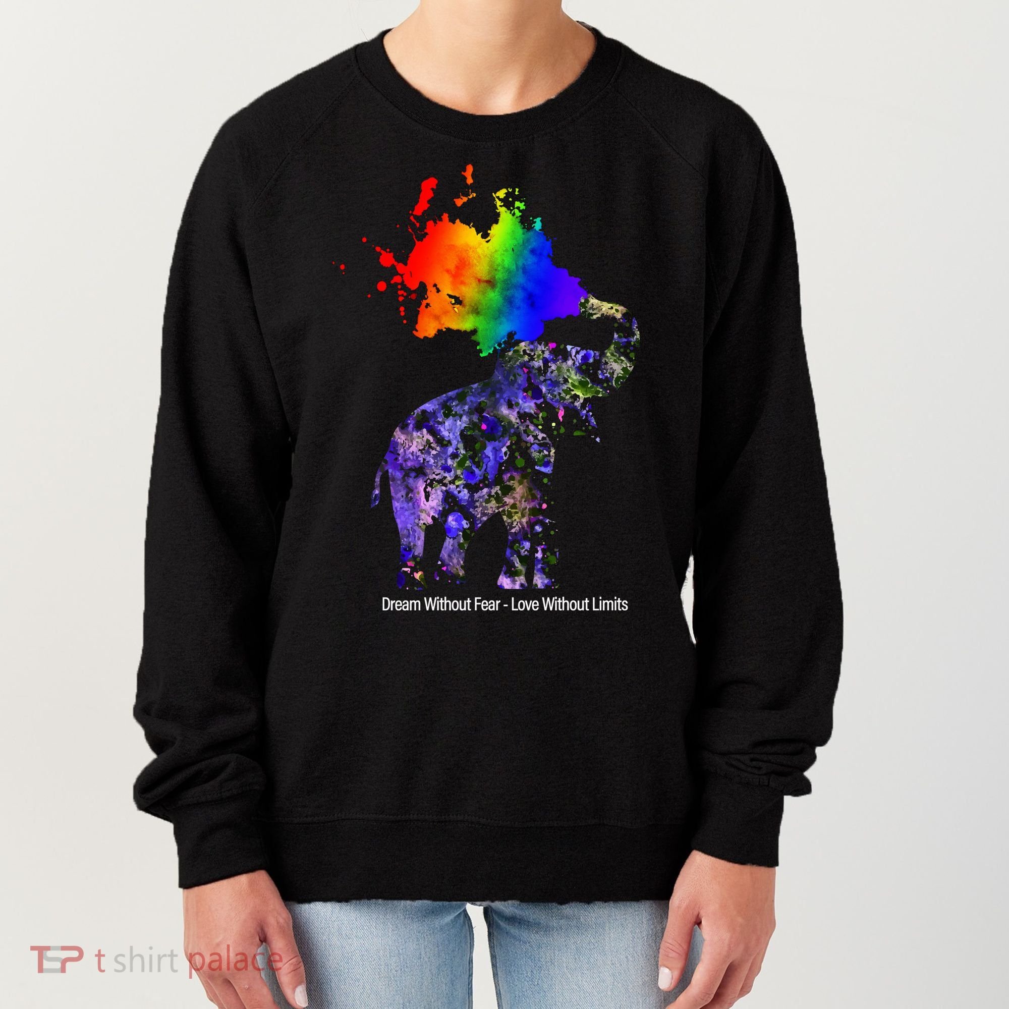 Dream Without Fear Elephant LGBT Women's Sweatshirt