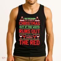 Dreaming of a White Christmas I'll Drink The Red Funny Wine Tank Top thumb 3