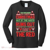 Dreaming of a White Christmas I'll Drink The Red Funny Wine Kids Long Sleeve Shirt thumb 0