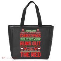 Dreaming of a White Christmas I'll Drink The Red Funny Wine Tote Bag thumb 0