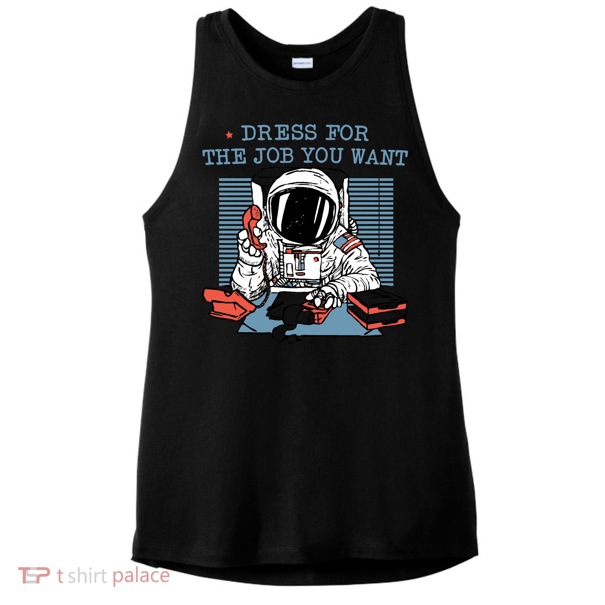 Dress For The Job You Want Astronaut Ladies PosiCharge Tri-Blend Wicking Tank