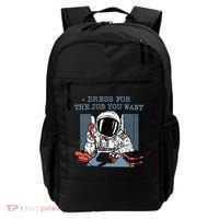 Dress For The Job You Want Astronaut Backpack thumb 0