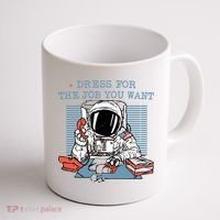 Dress For The Job You Want Astronaut Coffee Mug thumb 1
