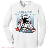 Dress For The Job You Want Astronaut Kids Long Sleeve Shirt thumb 0