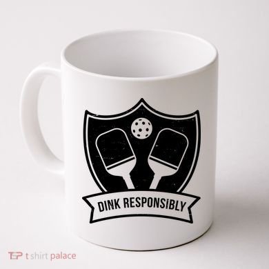 Dink Responsibly Funny Pickleball Coffee Mug