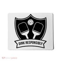 Dink Responsibly Funny Pickleball Mousepad thumb 0