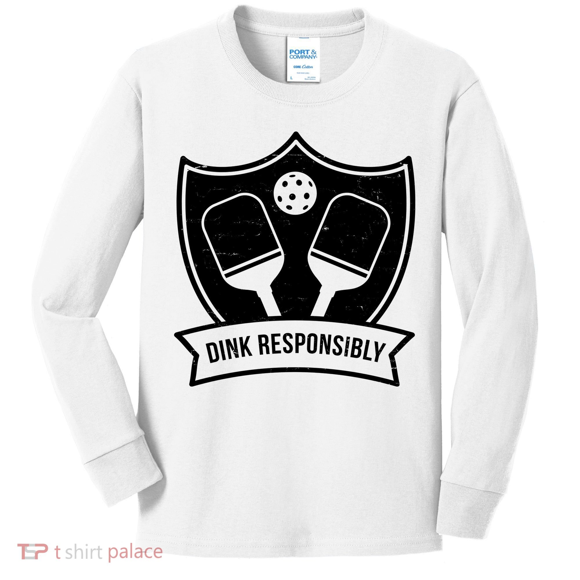 Dink Responsibly Funny Pickleball Kids Long Sleeve Shirt