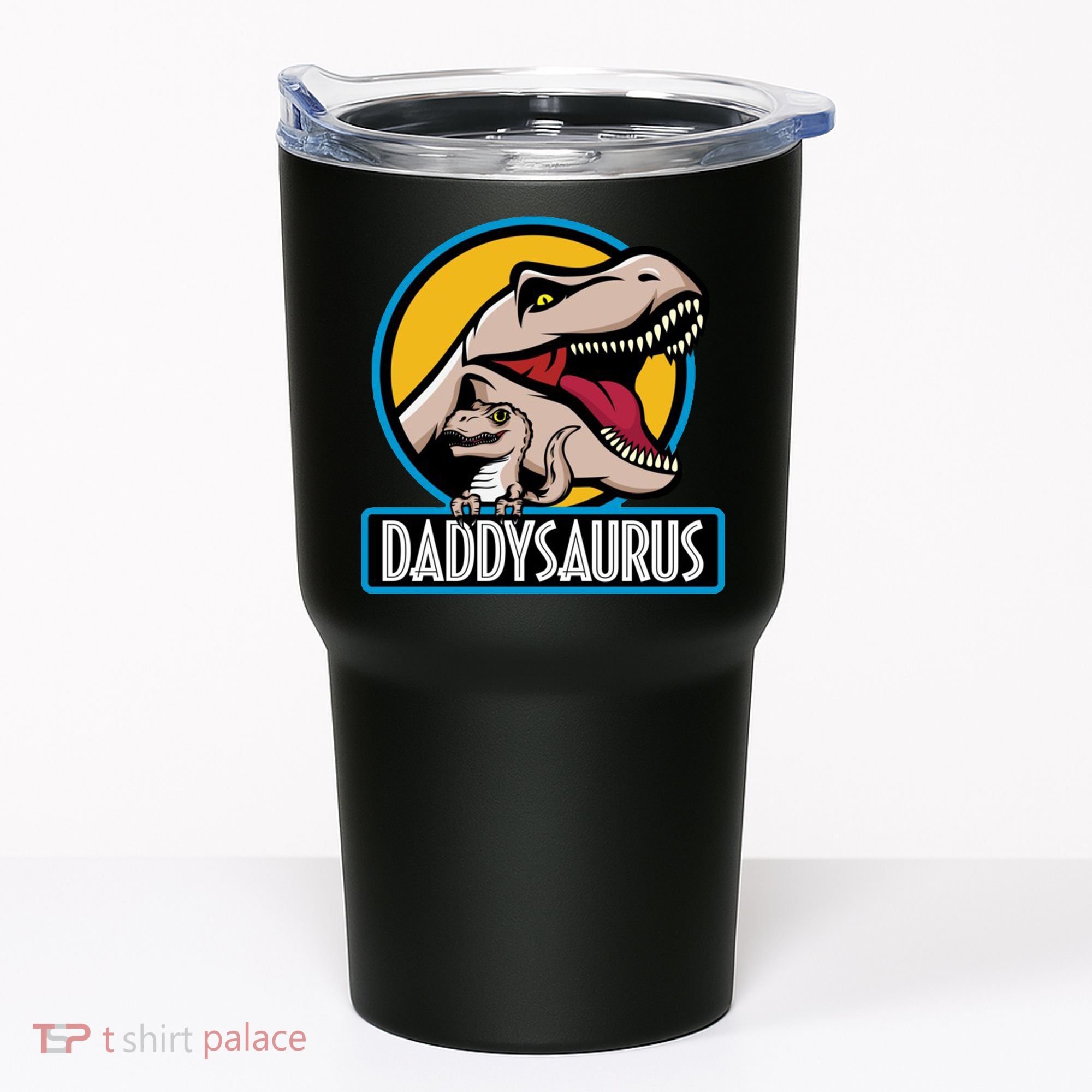 Daddysaurus Rex Fathers Day Tumbler