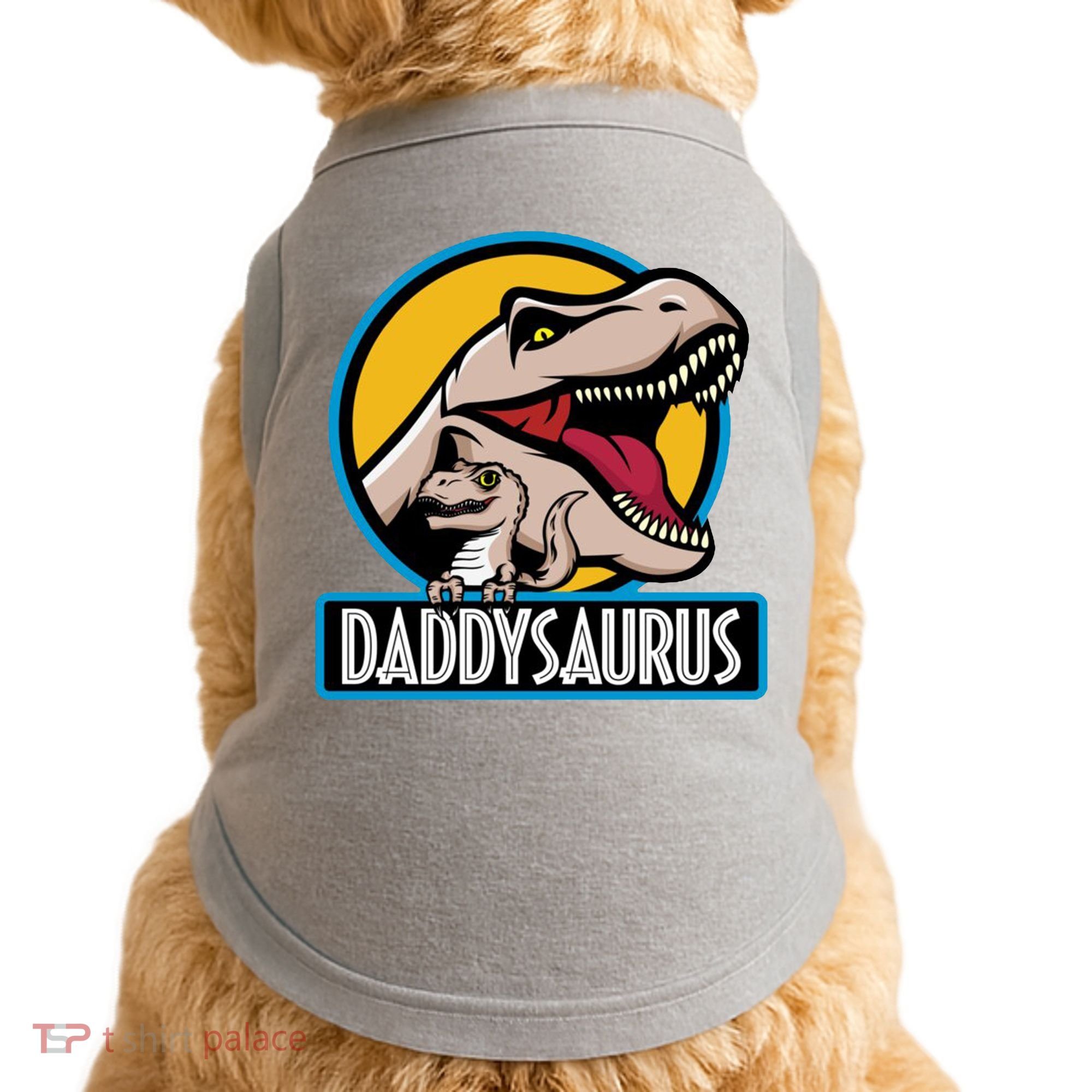Daddysaurus Rex Fathers Day Doggie Tank