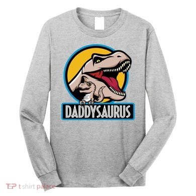Daddysaurus Rex Fathers Day Long Sleeve Shirt
