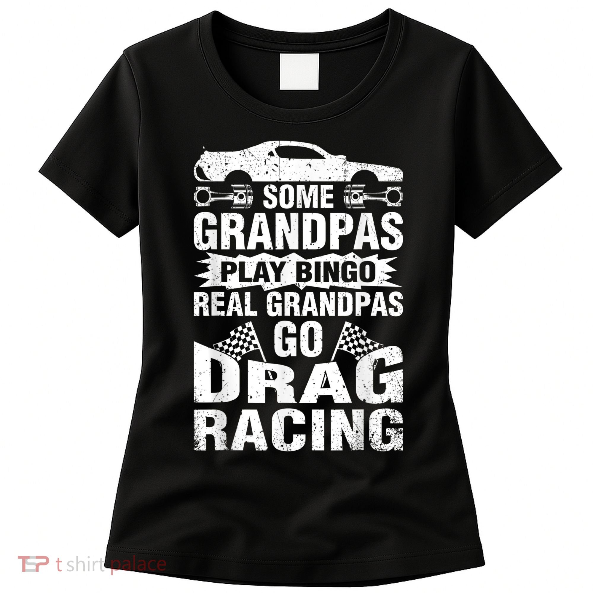 Drag Racing Grandpa Car Lover For Grandfathers MM Women's T-Shirt