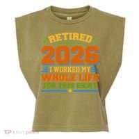 Distressed Retired I Worked My Whole Life For This 2026 Garment-Dyed Women's Muscle Tee thumb 0