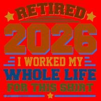 Distressed Retired I Worked My Whole Life For This 2026 Santa Hat thumb 1