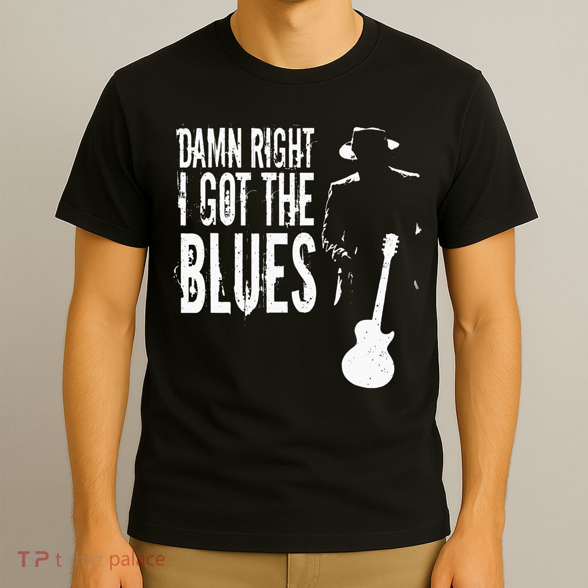 Damn Right I Got The Blues T-Shirt