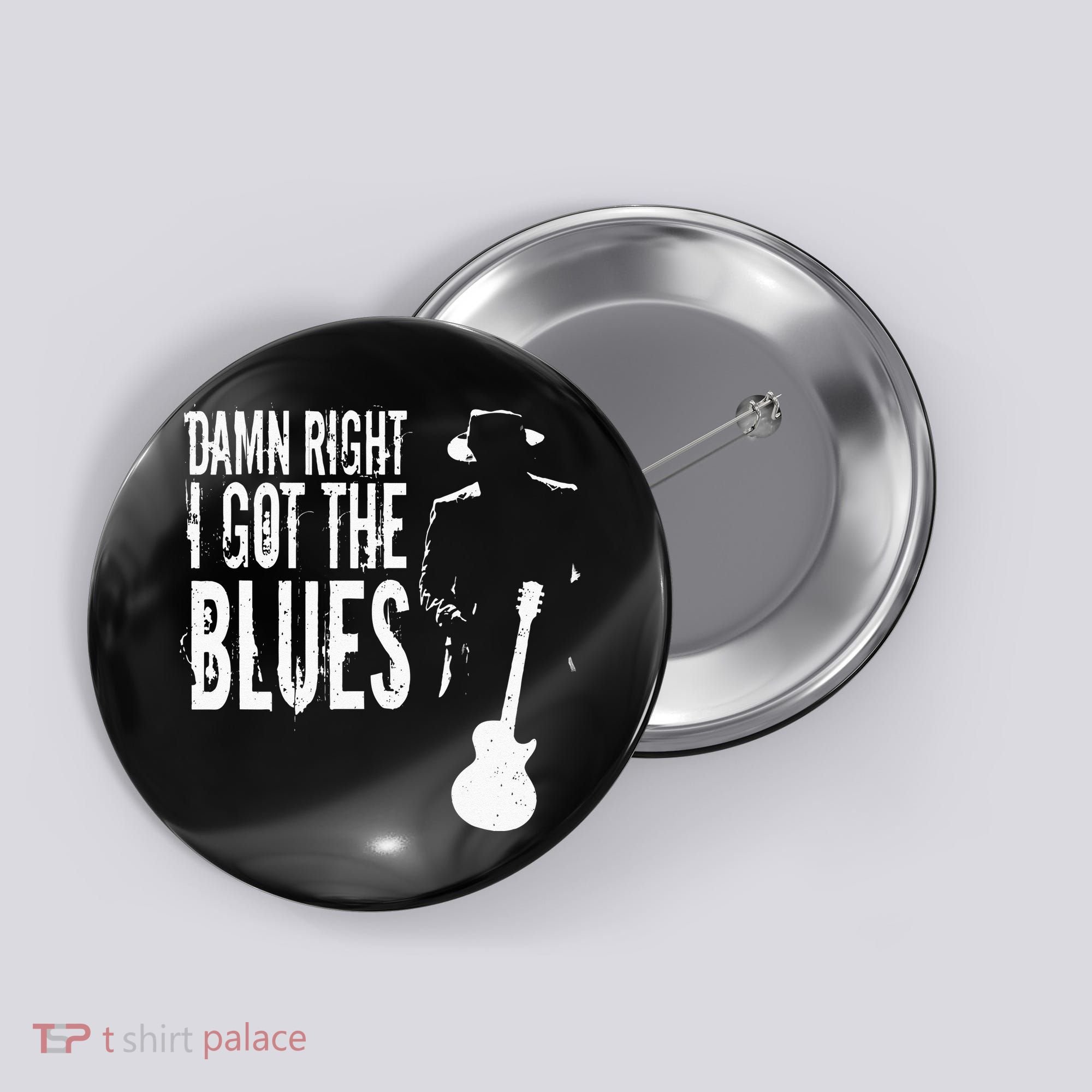 Damn Right I Got The Blues Button