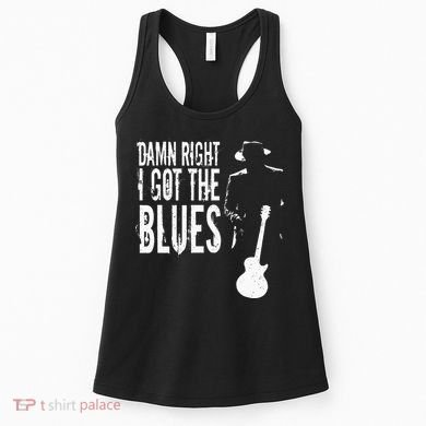 Damn Right I Got The Blues Women's Tank Top