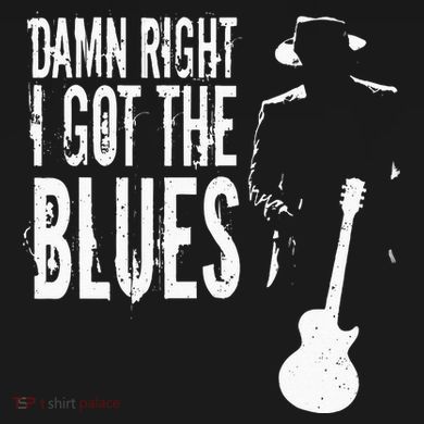 Damn Right I Got The Blues Tie-Dye T-Shirt