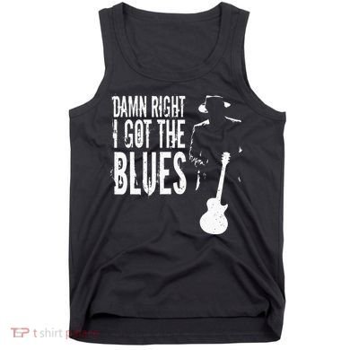 Damn Right I Got The Blues Tank Top