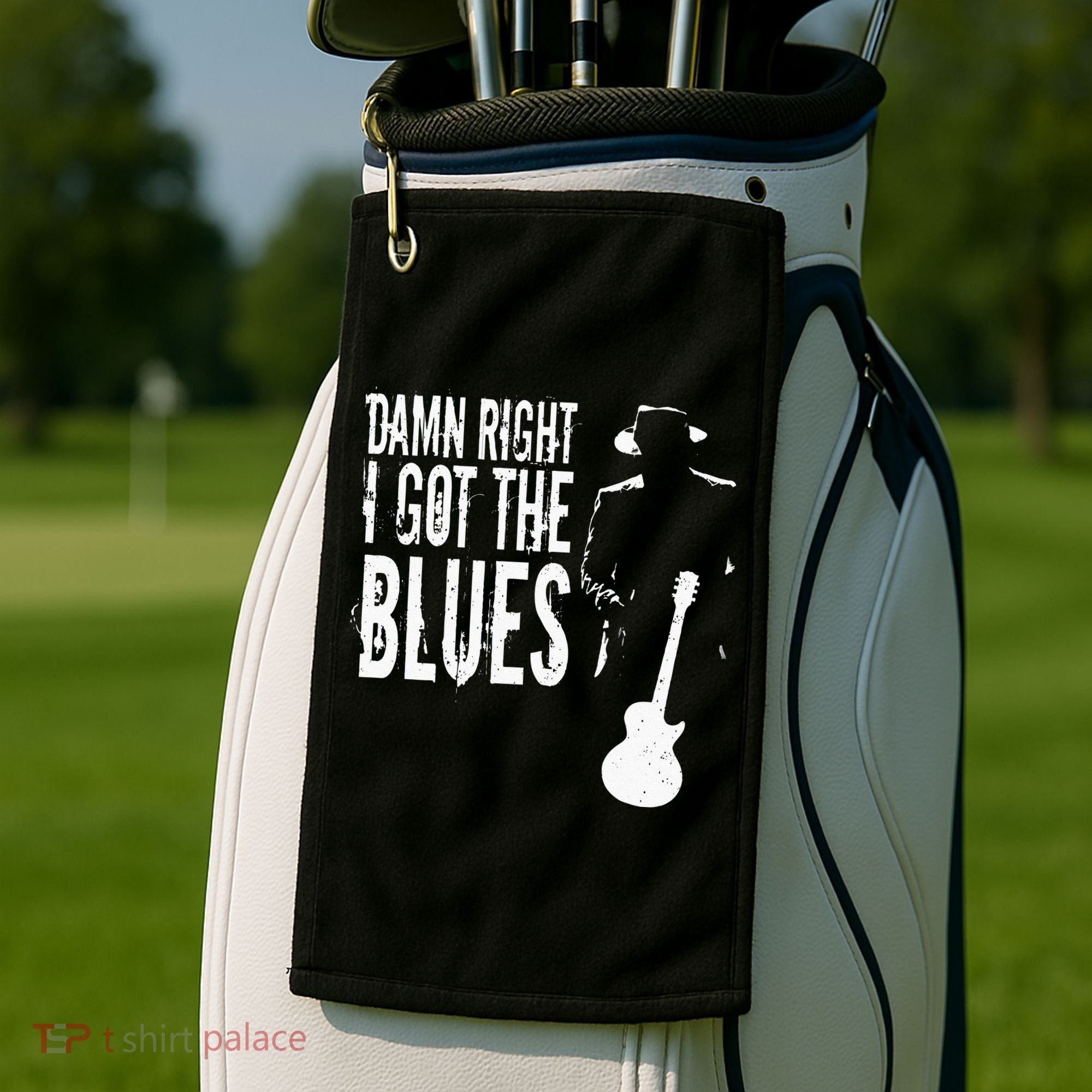 Damn Right I Got The Blues Golf Towel