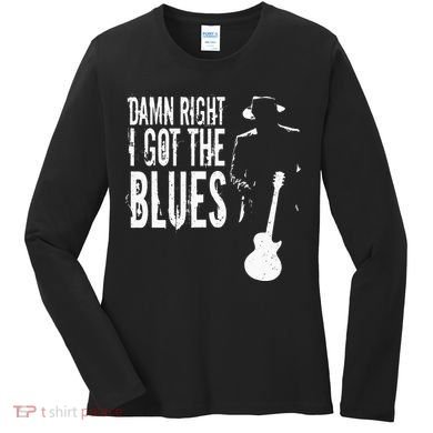 Damn Right I Got The Blues Women's Long Sleeve Shirt