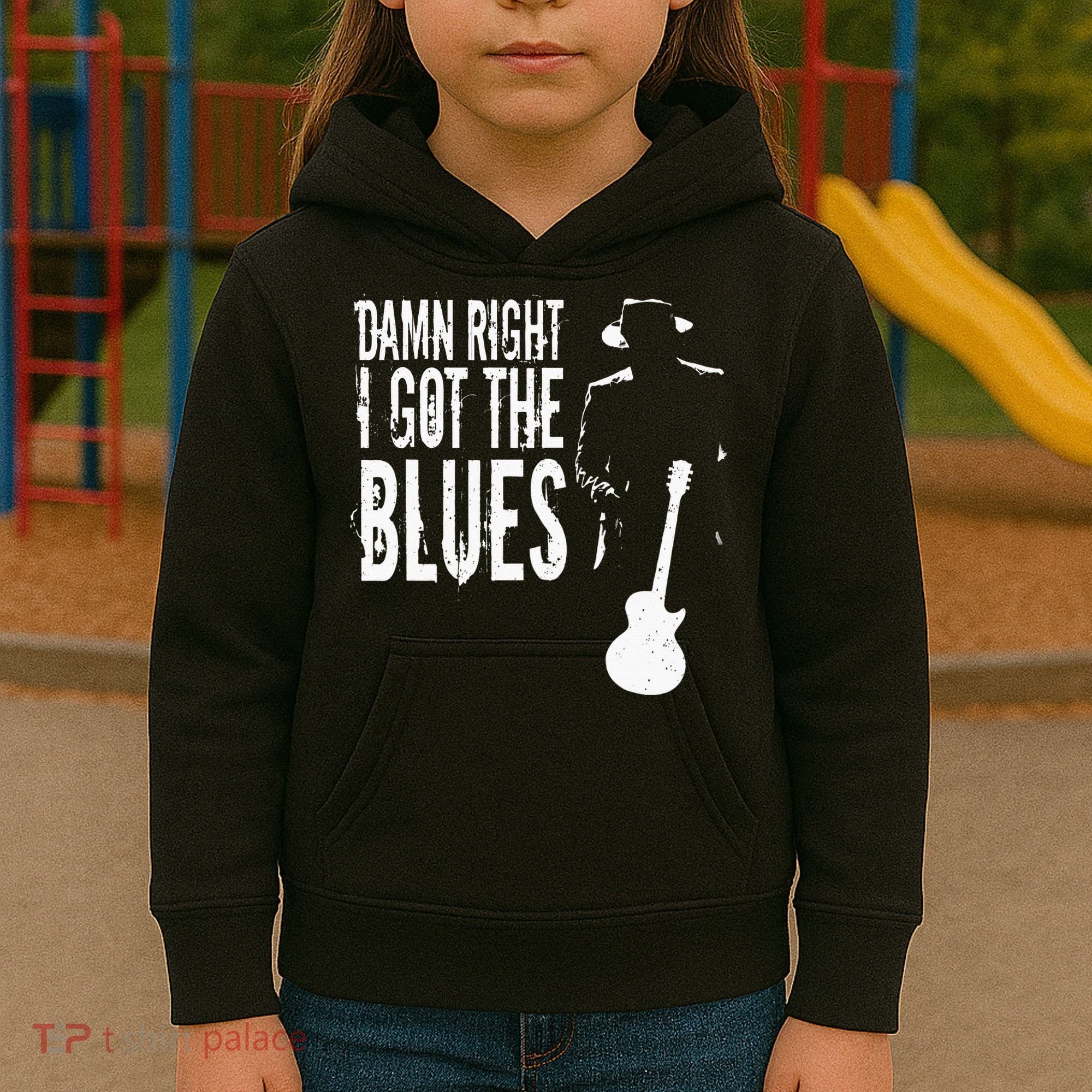 Damn Right I Got The Blues Kids Hoodie