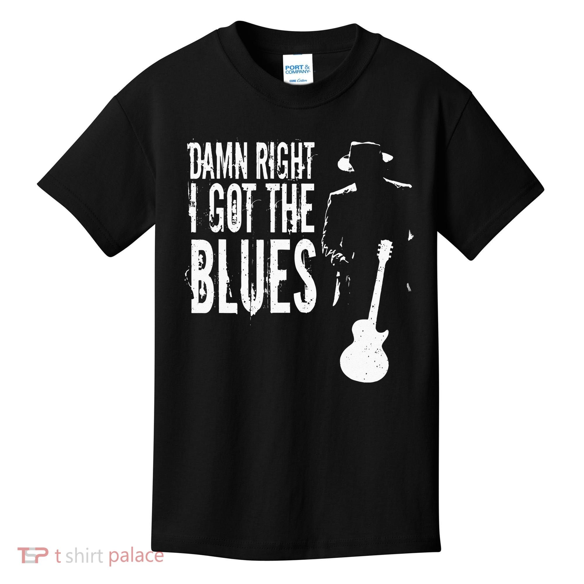 Damn Right I Got The Blues Kids T-Shirt