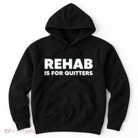 Drinking Rehab Is For Quitters Hoodie thumb 0