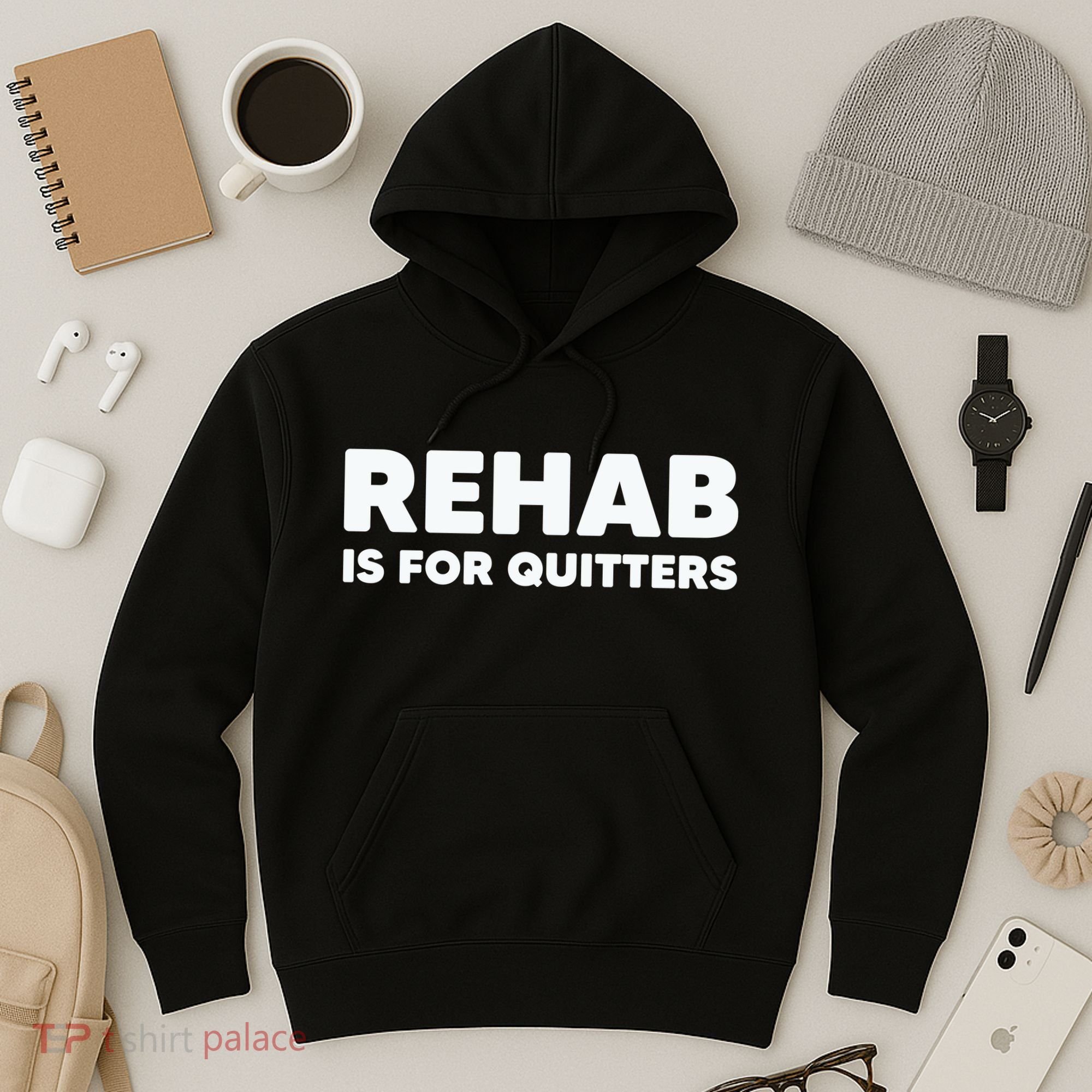 Drinking Rehab Is For Quitters Hoodie