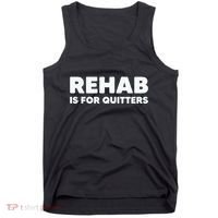 Drinking Rehab Is For Quitters Tank Top thumb 0