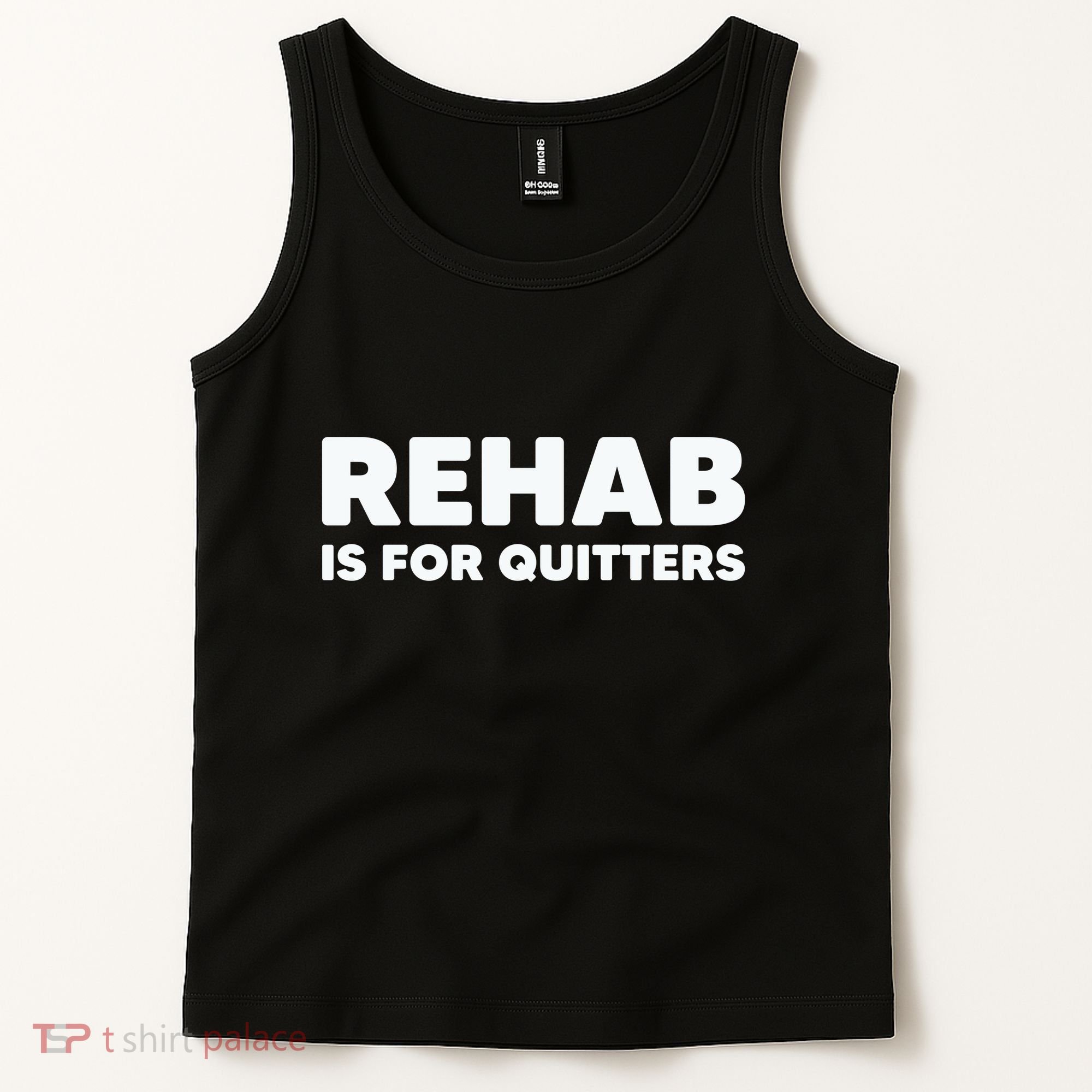 Drinking Rehab Is For Quitters Tank Top
