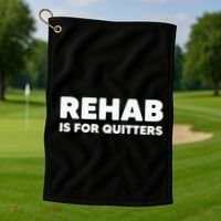 Drinking Rehab Is For Quitters Golf Towel thumb 1