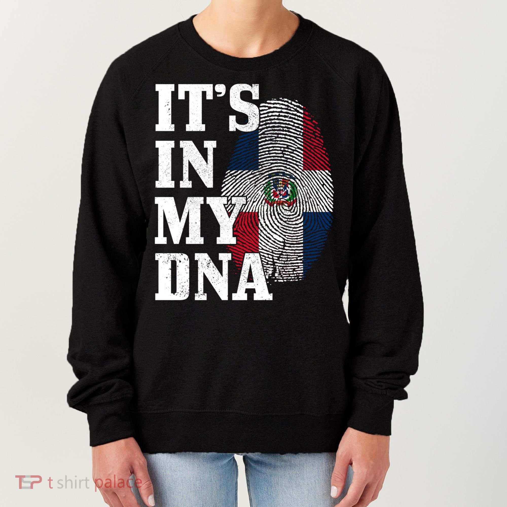 Dominican Republic It's In My Dna Dominican Flag Pride Cute Gift Women's Sweatshirt