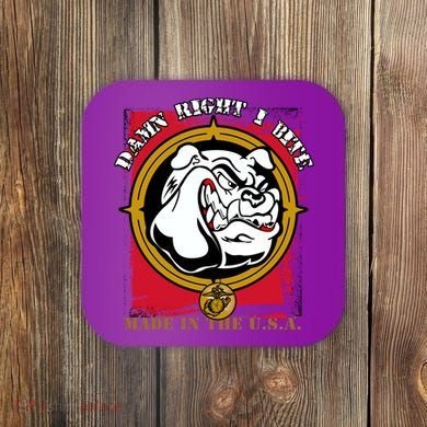 Damn Right I Bite Funny Dog Coaster