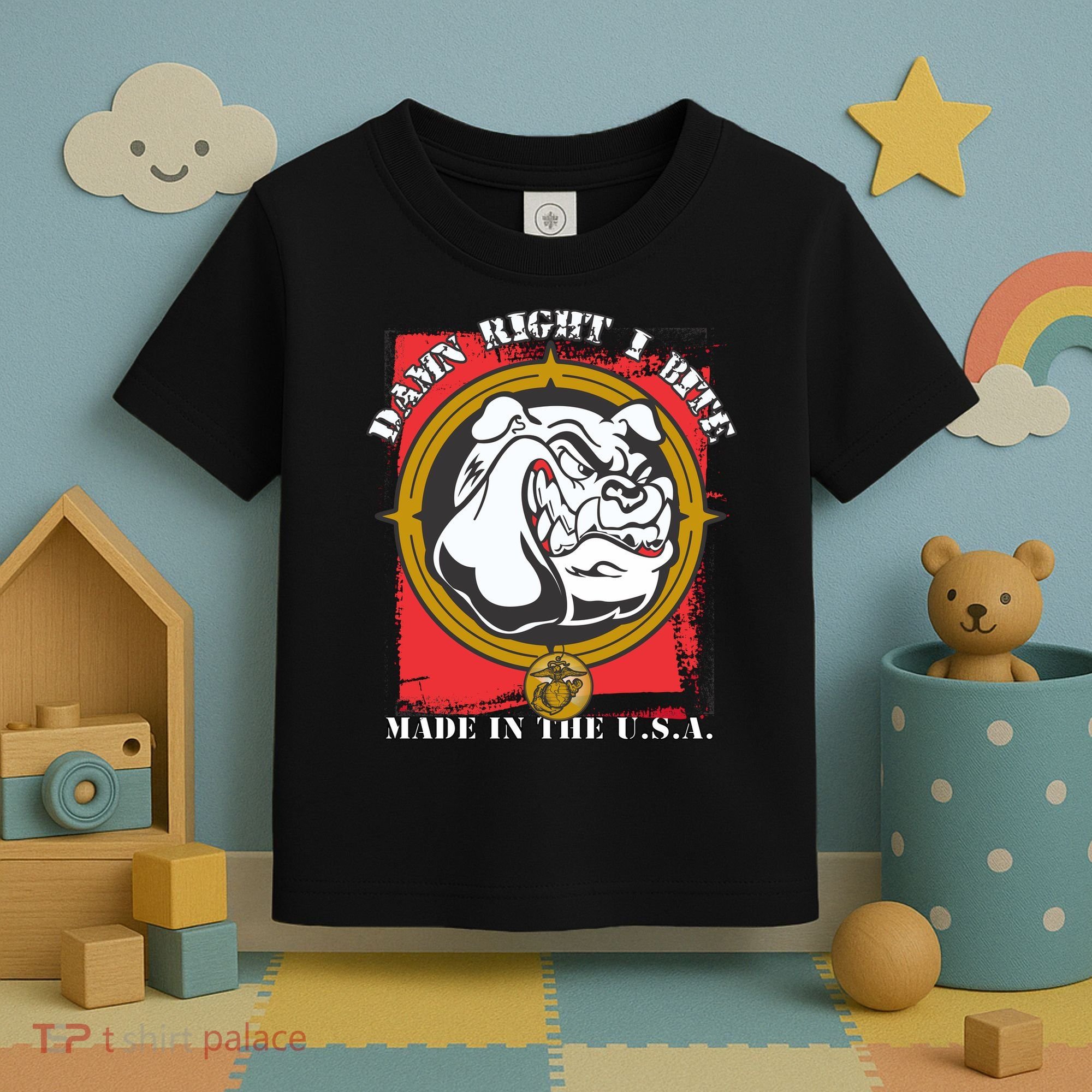Damn Right I Bite Made In The USA Dog Toddler T-Shirt