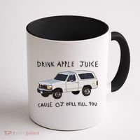 Drink Apple Juice Cause OJ Will Kill You Coffee Mug thumb 1