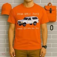 Drink Apple Juice Cause OJ Will Kill You T-Shirt thumb 6