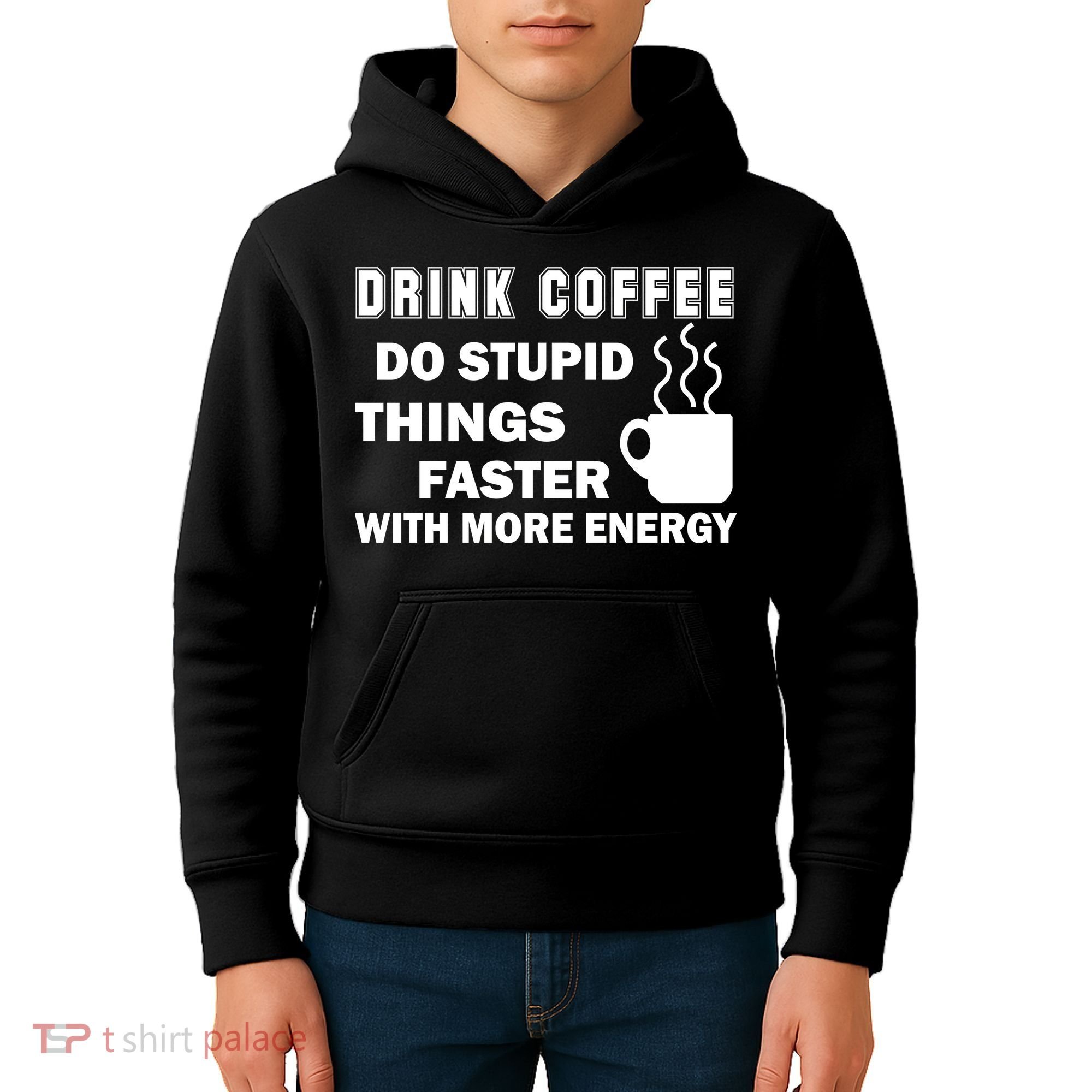 Drink Coffee Do Stupid Things Faster Kids Hoodie