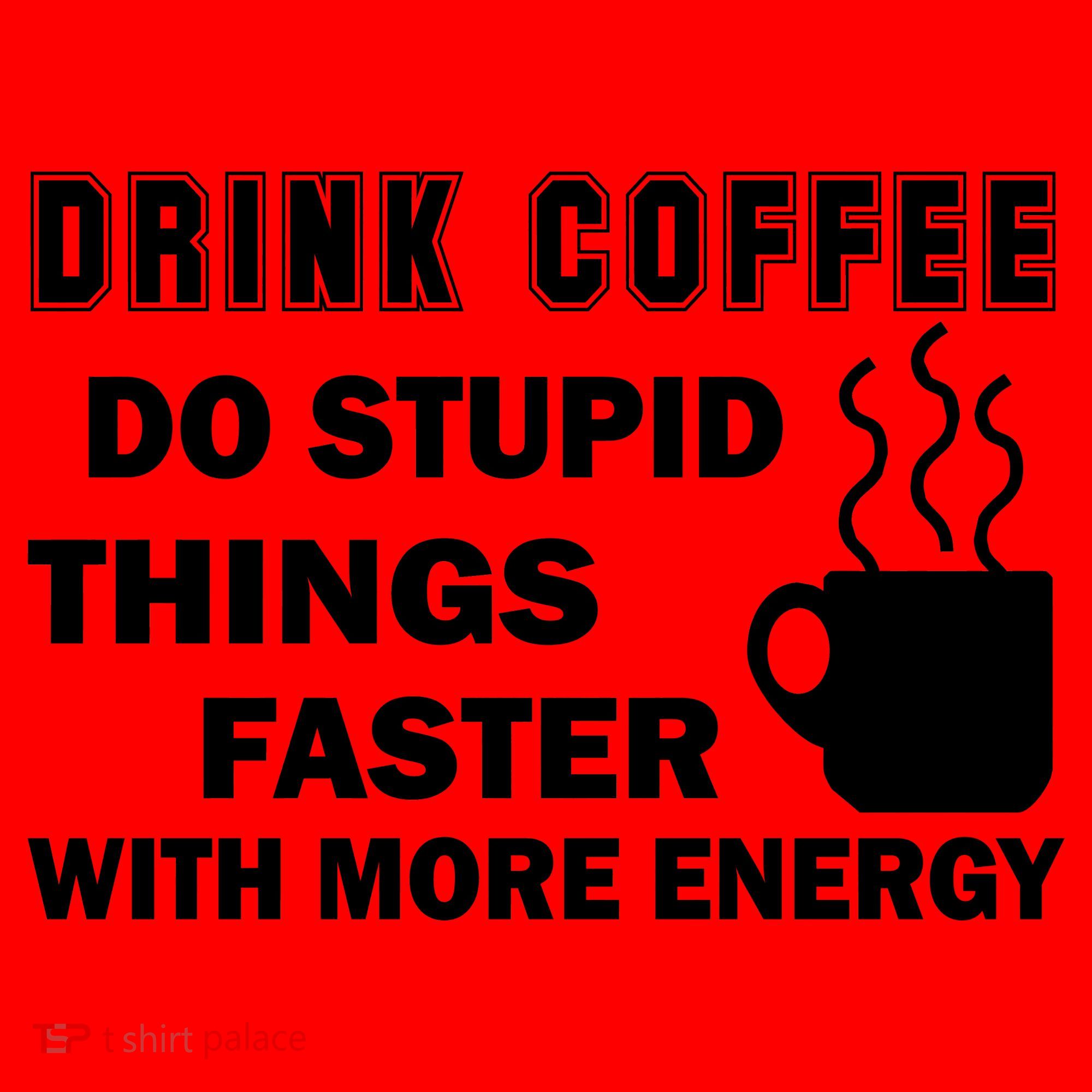 Drink Coffee Do Stupid Things Faster Santa Hat