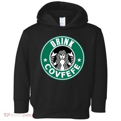 Drink Covfefe Funny Parody Logo Toddler Hoodie