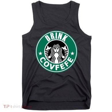 Drink Covfefe Funny Parody Logo Tank Top