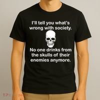 Drink From The Skull Of Your Enemies T-Shirt thumb 3