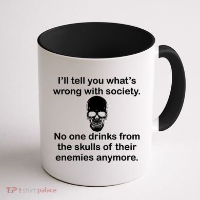Drink From The Skull Of Your Enemies Coffee Mug back