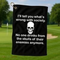 Drink From The Skull Of Your Enemies Golf Towel thumb 1