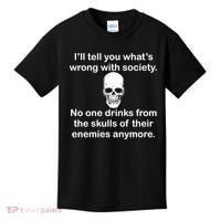 Drink From The Skull Of Your Enemies Kids T-Shirt thumb 0
