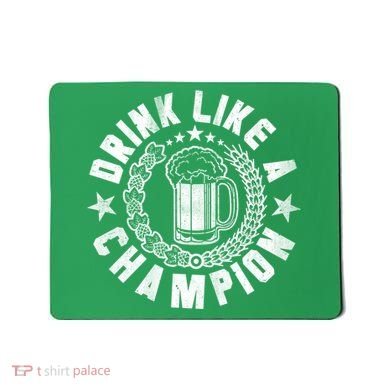 Drink Like a Champion Emblem Mousepad