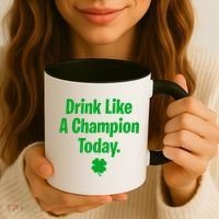 Drink Like A Champion Today Funny St. Patrick's Day Coffee Mug thumb 3